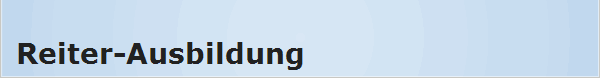 Reiter-Ausbildung
